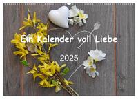 Ein Kalender voll Liebe (Wandkalender 2025 DIN A2 quer), CALVENDO Monatskalender