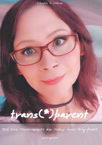 trans(*)parent