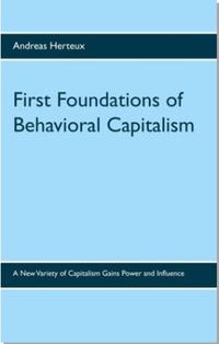 First Foundations of Behavioral Capitalism