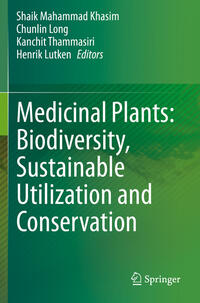 Medicinal Plants: Biodiversity, Sustainable Utilization and Conservation