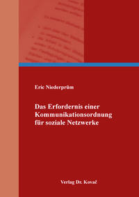 Das Erfordernis einer Kommunikationsordnung für soziale Netzwerke