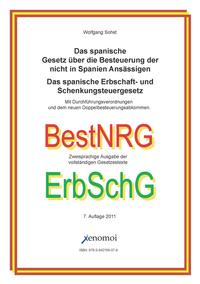 Das spanische Gesetz der Besteuerung der nicht in Spanien Ansässigen / Das spanische Erbschaft- und Schenkungsteuergesetz