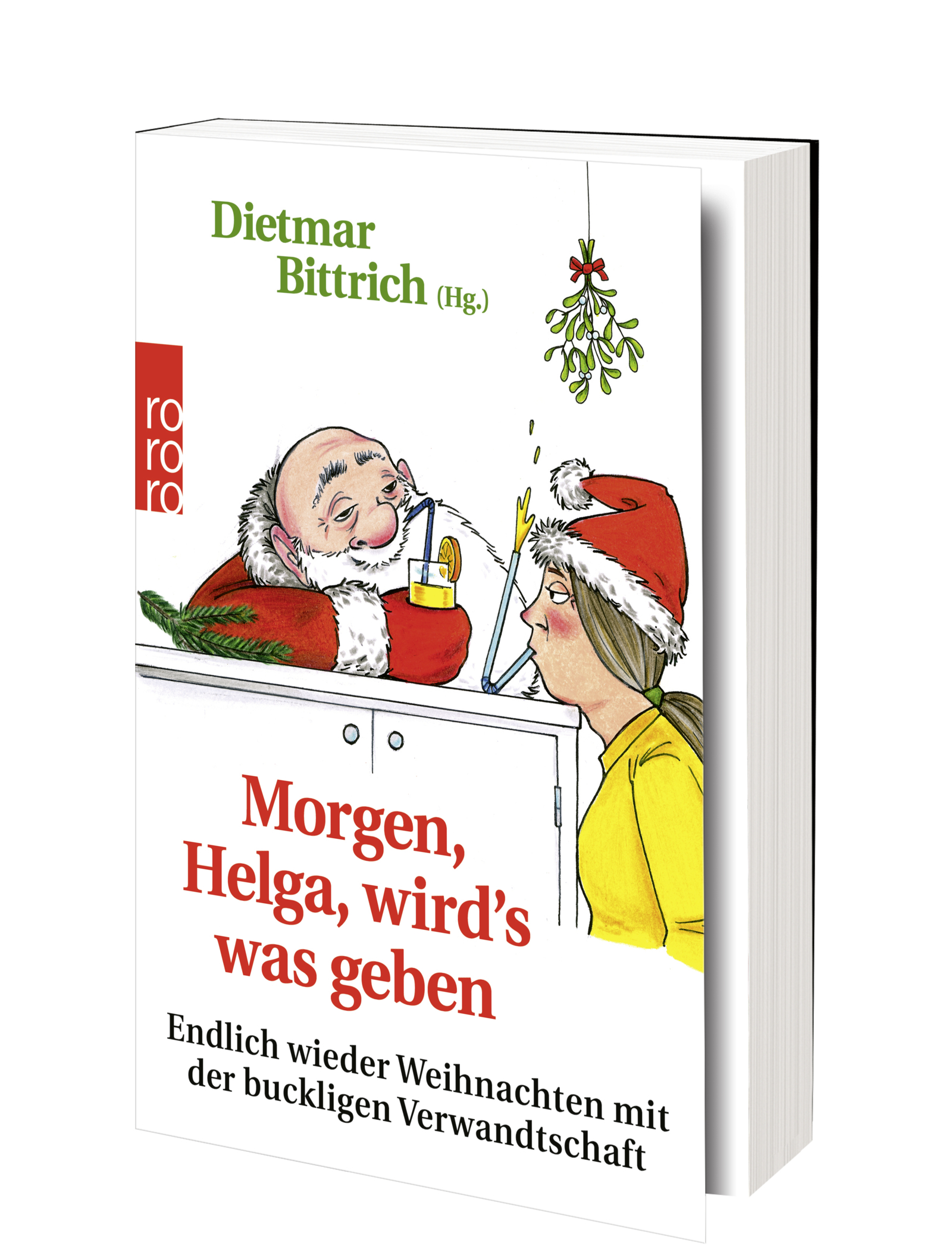 Morgen, Helga, wird's was geben