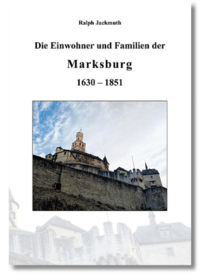 Die Einwohner und Familien der Marksburg 1630-1851