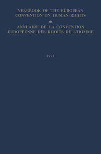 Yearbook of the European Convention on Human Rights / Annuaire de la Convention Europeenne des Droits de L’Homme