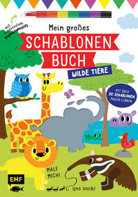 Mein großes Schablonen-Buch – Wilde Tiere