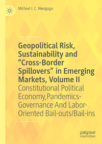 Geopolitical Risk, Sustainability and “Cross-Border Spillovers” in Emerging Markets, Volume II