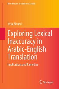 Exploring Lexical Inaccuracy in Arabic-English Translation