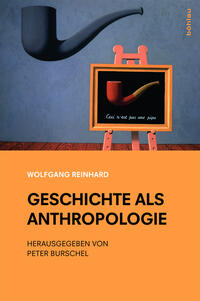 Geschichte als Anthropologie