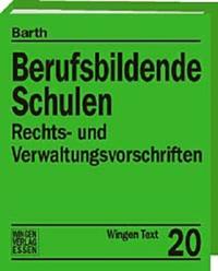 Berufsbildende Schulen. Rechts- und Verwaltungsvorschriften - Niedersachsen