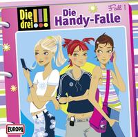 Die drei !!!, Folge 1: Die Handy-Falle