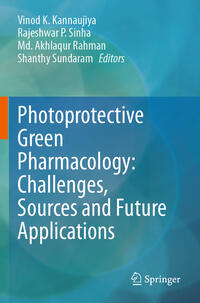 Photoprotective Green Pharmacology: Challenges, Sources and Future Applications