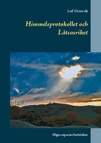 Himmelsprotokollet och Låtsasriket