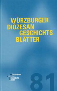 Würzburger Diözesangeschichtsblätter 81 (2018)