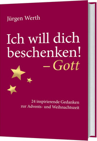 Ich will dich beschenken! - Gott