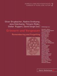 Erinnern und Vergessen /Remembering and Forgetting