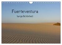 Fuerteventura - karge Schönheit (Wandkalender 2025 DIN A4 quer), CALVENDO Monatskalender