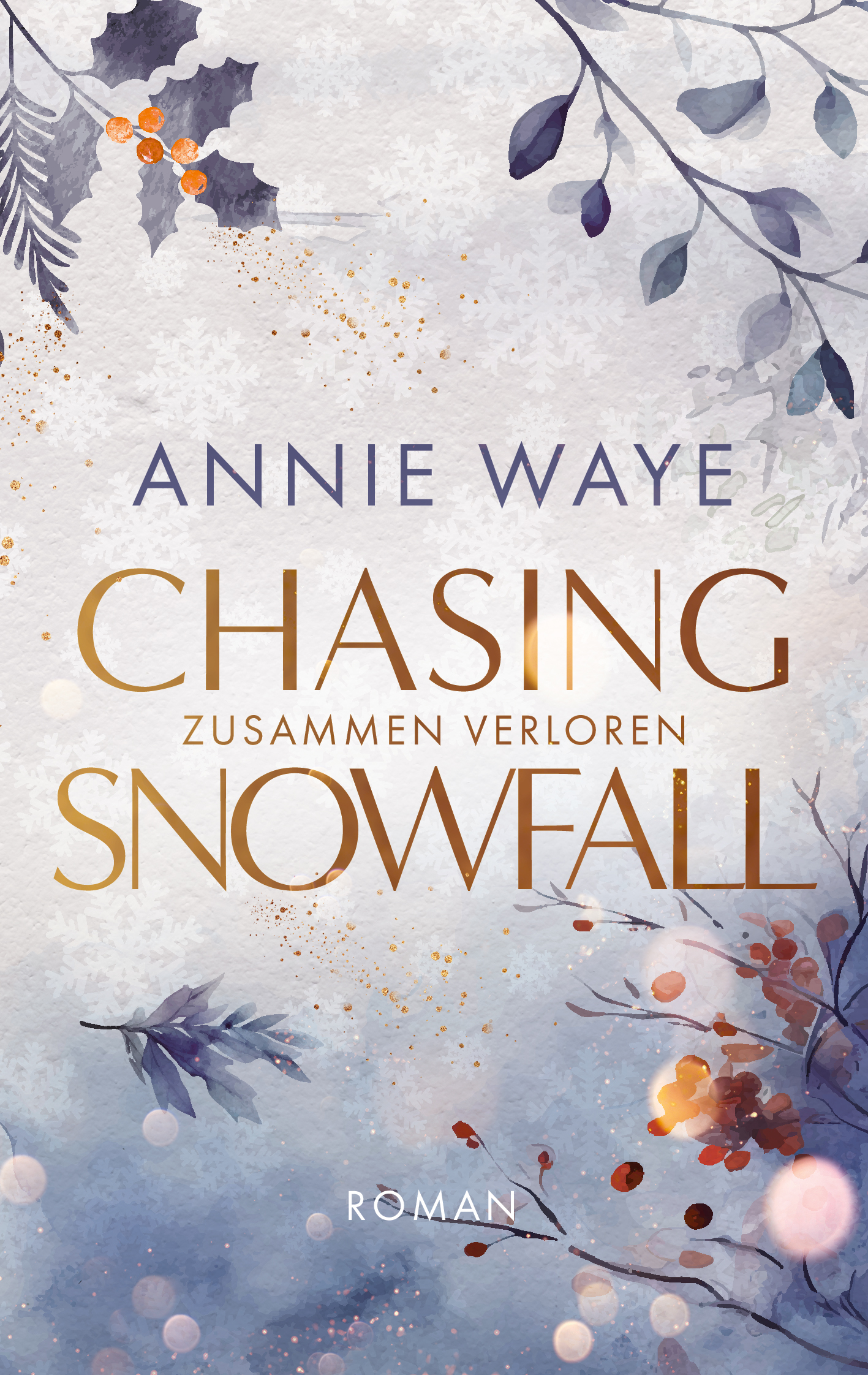 Chasing Snowfall: Zusammen verloren