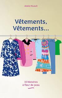 Vêtements, Vêtements…