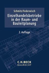 Einzelhandelsbetriebe in der Raum- und Bauleitplanung