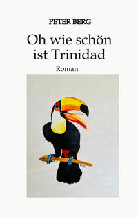 Oh wie schön ist Trinidad