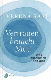 Vertrauen braucht Mut