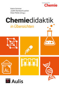 Chemiedidaktik in Übersichten