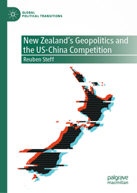 New Zealand's Geopolitics and the US-China Competition