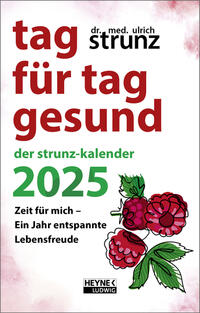 Tag für Tag gesund – Der Strunz-Kalender 2025