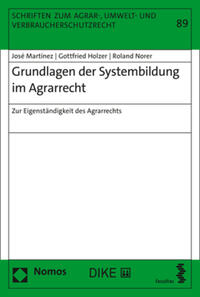 Grundlagen der Systembildung im Agrarrecht