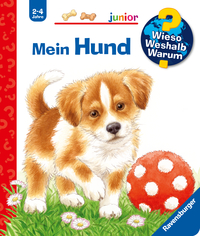 Wieso? Weshalb? Warum? junior, Band 41: Mein Hund