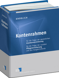 Kontenrahmen für die Träger der gesetzlichen Krankenversicherung und für den Gesundheitsfonds - - Kontenrahmen für die Träger der sozialen Pflegeversicherung und den Ausgleichsfonds - Einzelbezug