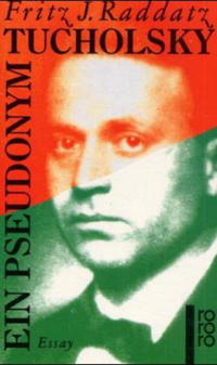 Tucholsky: Ein Pseudonym