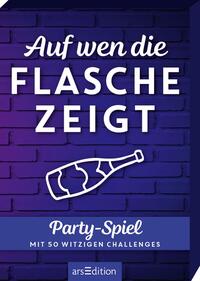 Auf wen die Flasche zeigt