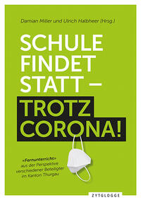 Schule findet statt - trotz Corona