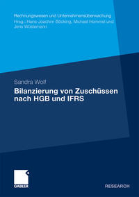 Bilanzierung von Zuschüssen nach HGB und IFRS