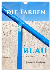 Die Farben blau (Wandkalender 2025 DIN A4 hoch), CALVENDO Monatskalender