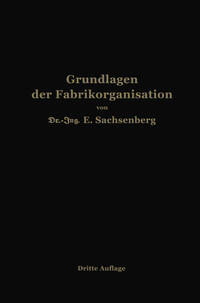 Grundlagen der Fabrikorganisation