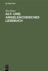 Alt- und angelsächsisches Lesebuch