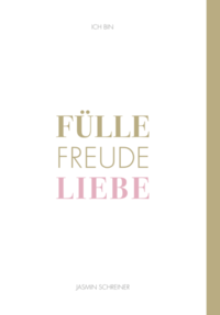 Fülle Freude Liebe