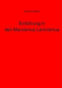 Einführung in den Marxismus-Leninismus