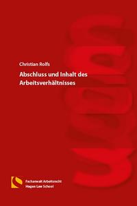 Abschluss und Inhalt des Arbeitsverhältnisses