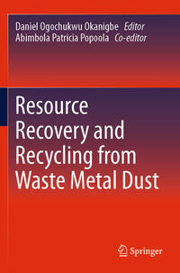 Resource Recovery and Recycling from Waste Metal Dust