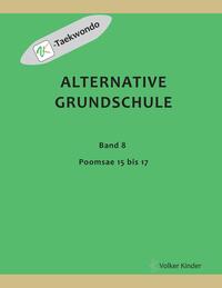 Alternative Grundschule, Band 8