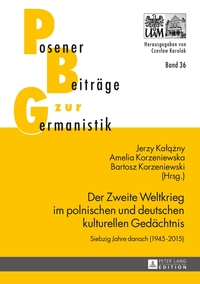 Der Zweite Weltkrieg im polnischen und deutschen kulturellen Gedächtnis