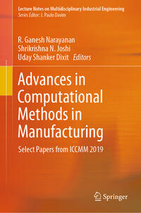 Advances in Computational Methods in Manufacturing