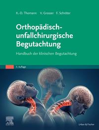 Orthopädisch-unfallchirurgische Begutachtung