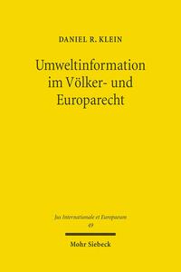 Umweltinformation im Völker- und Europarecht