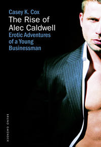 The Rise of Alec Caldwell