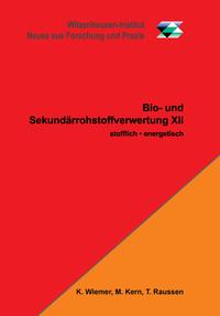 Bio- und Sekundärrohstoffverwertung / Bio- und Sekundärrohstoffverwertung XII